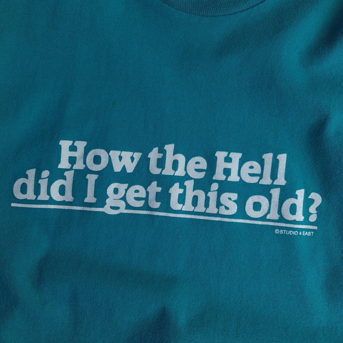 Vintage How The Hell DId I Get This Old Slogan T-Shirt