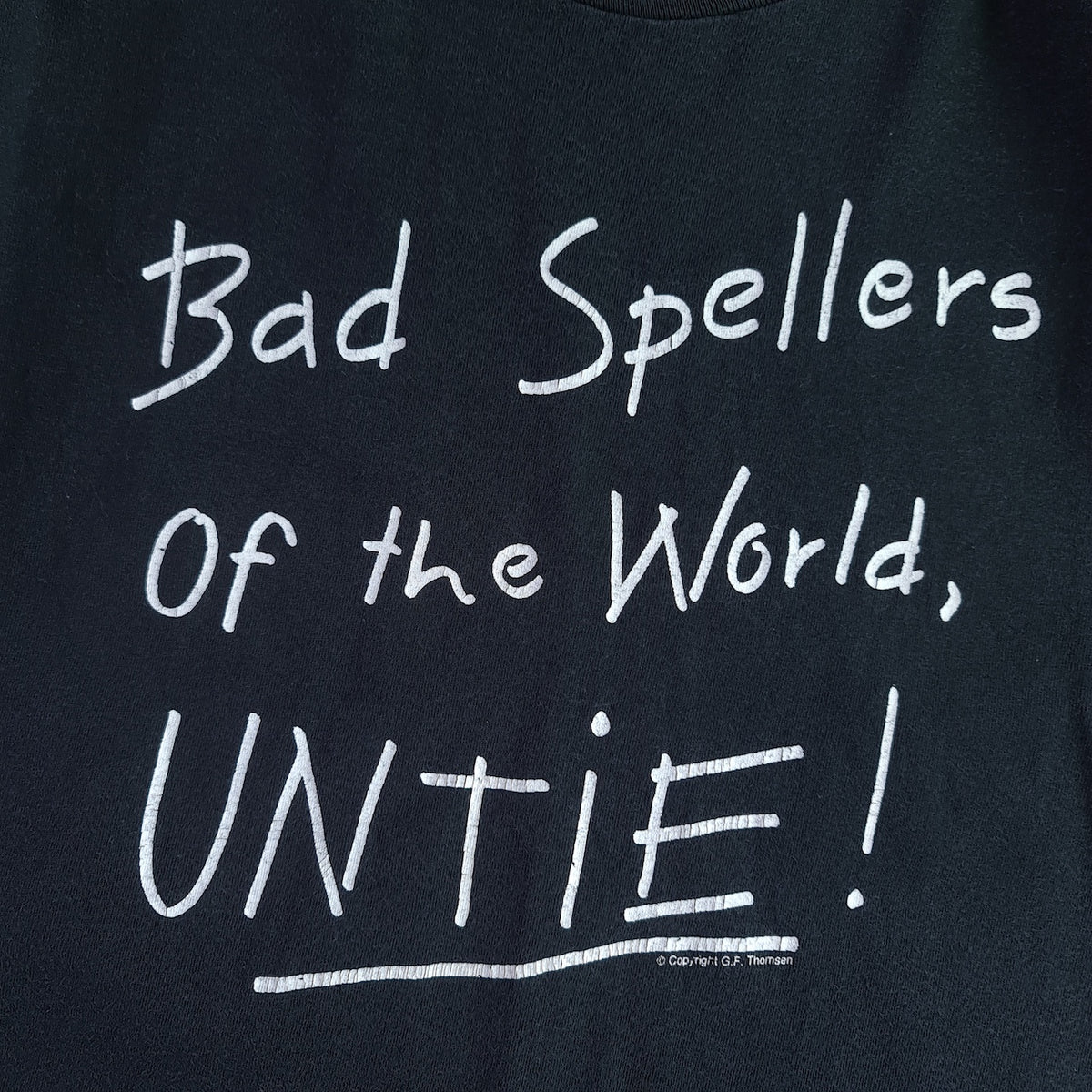 Vintage 90s Bad Spellers of The World Untie T-Shirt