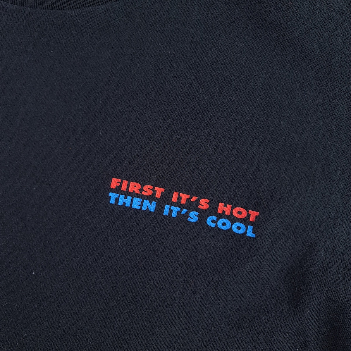 Vintage 90s First It's Hot Then It's Cool After Shock Back Print T-Shirt