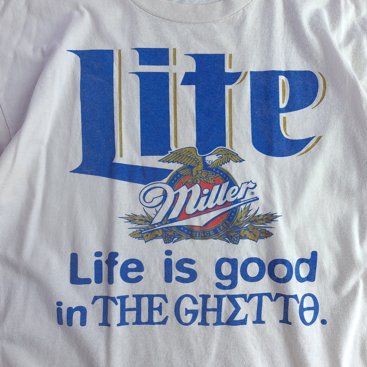 Vintage 90s Miller Lite Life Is Good In the Ghetto T-Shirt