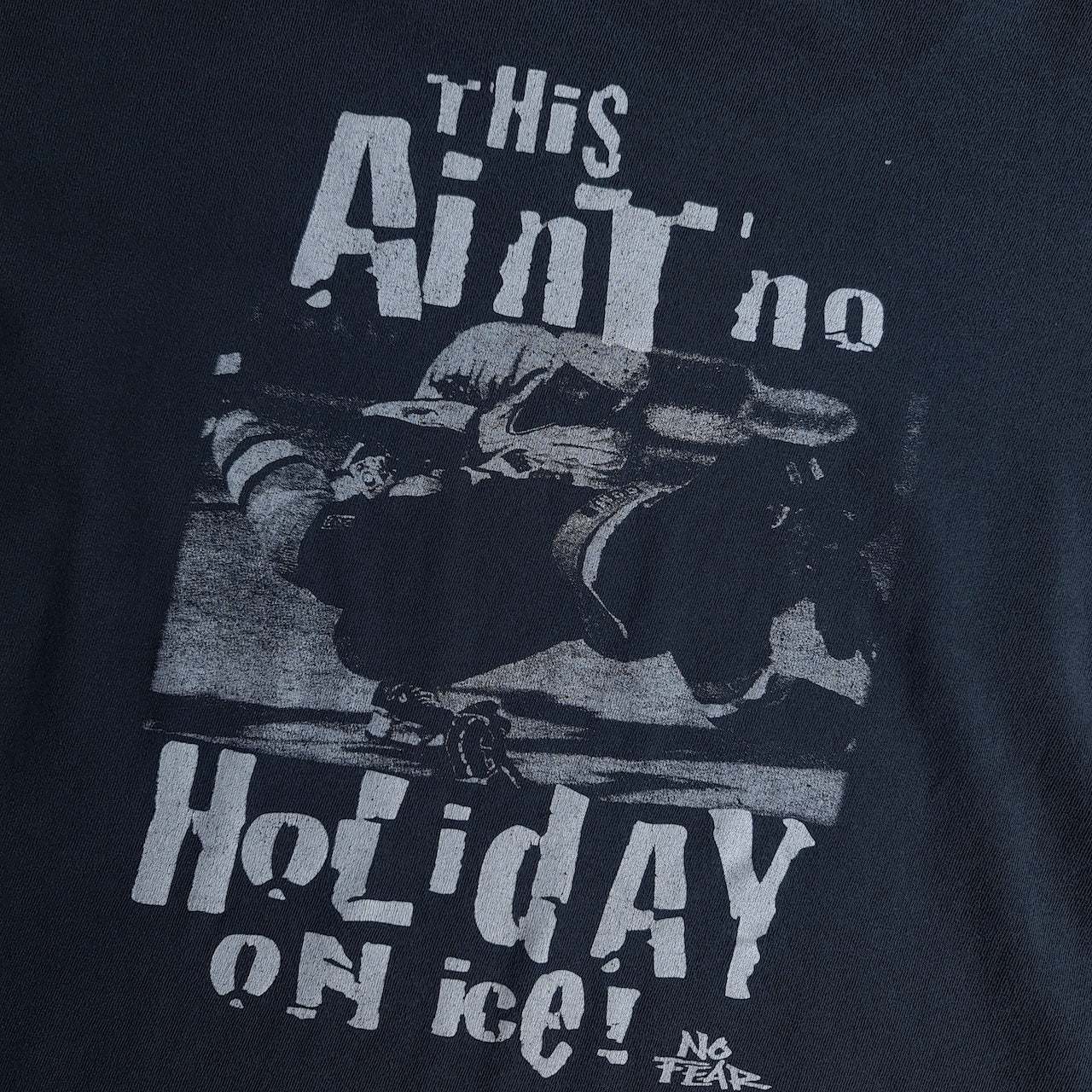Vintage 90s No Fear Aint No Holiday On Ice T-Shirt