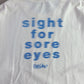 Vintage 90s Mossimo Sight For Sore Eyes T-Shirt