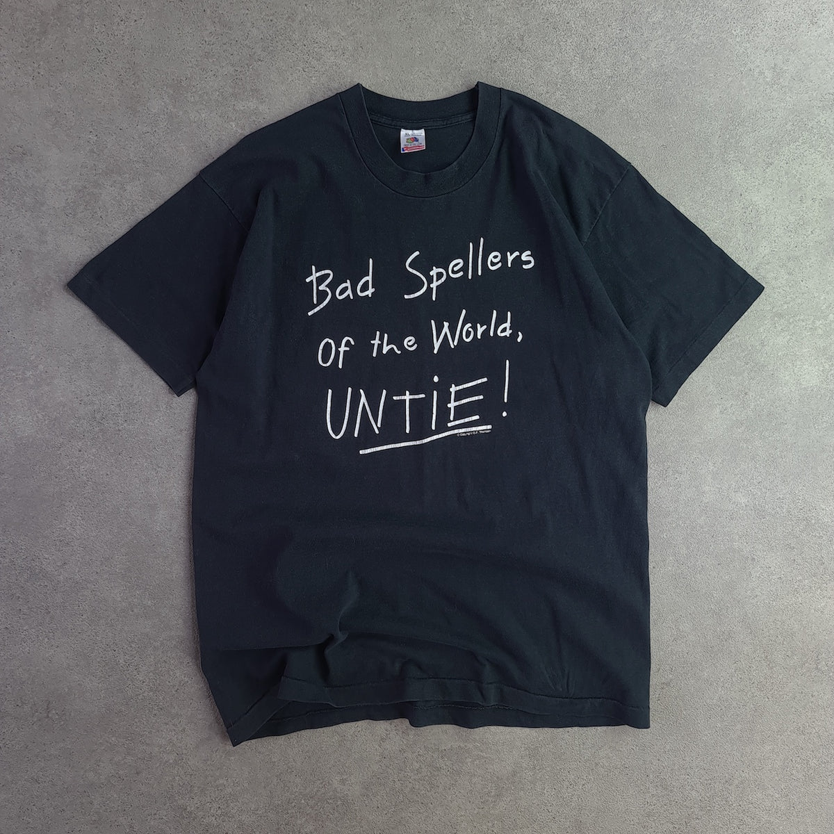 Vintage 90s Bad Spellers of The World Untie T-Shirt