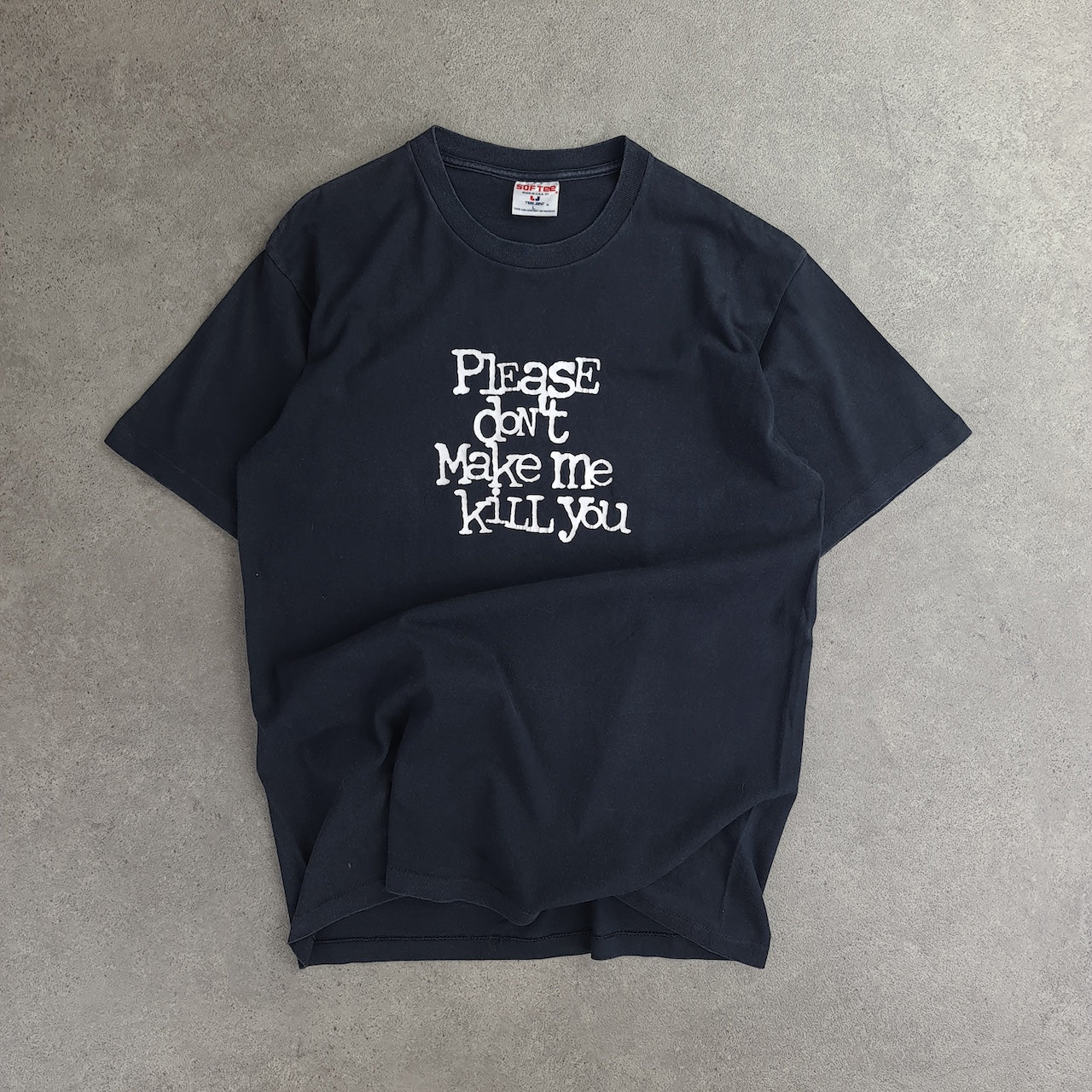 Vintage Please Don't Make Me Kill You T-Shirt