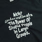 90s Never Underestimate Stupidity Novelty T-Shirt