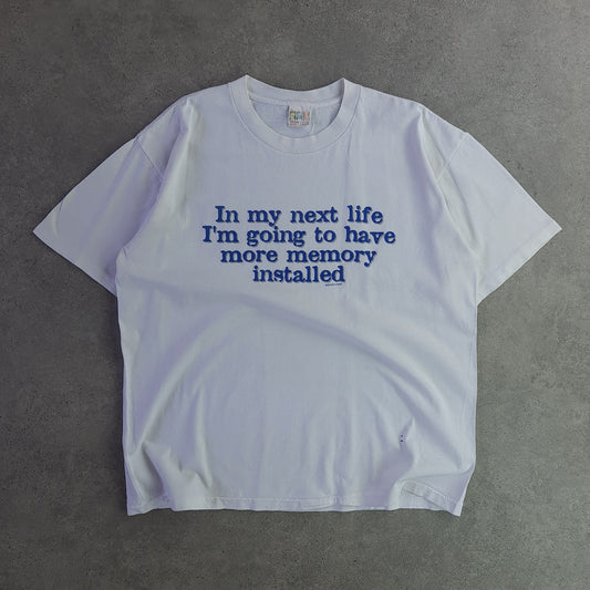 Next Life More Memory Installed Single Stitch T-shirt