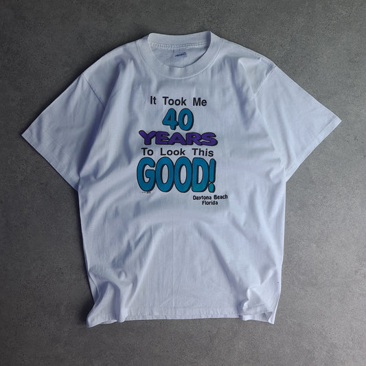Vintage 1992 It Took Me 40 Years To Look This Good T-Shirt